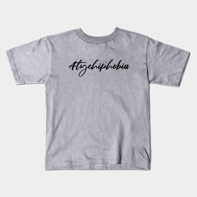 Atychiphobia Kids T-Shirt by valentinahramov